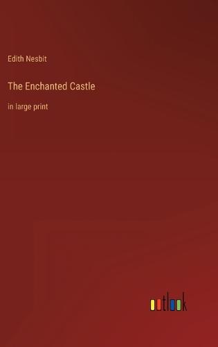 The Enchanted Castle