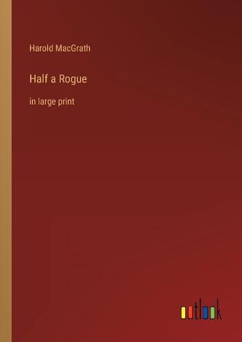 Half a Rogue