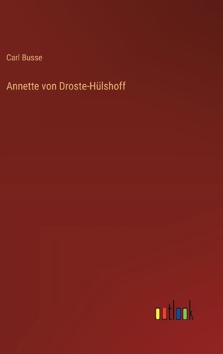 Annette von Droste-Hülshoff