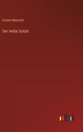 Der heiße Soldat