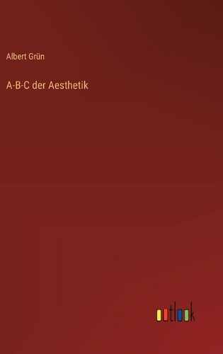 A-B-C der Aesthetik