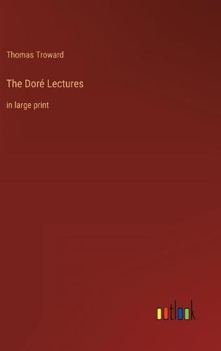 The Doré Lectures
