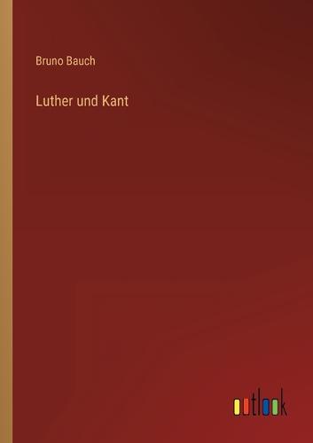 Luther und Kant