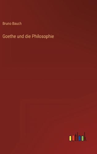 Goethe und die Philosophie