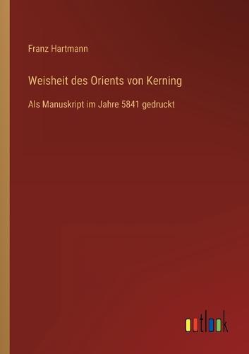 Weisheit des Orients von Kerning