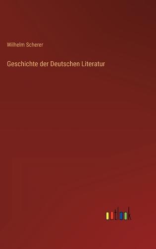 Geschichte der Deutschen Literatur