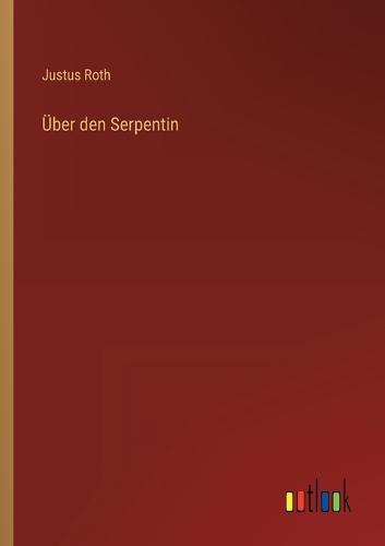 Über den Serpentin