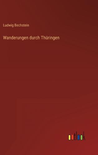 Wanderungen durch Thüringen