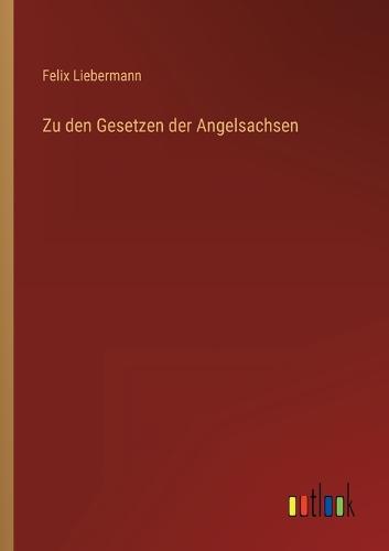 Zu den Gesetzen der Angelsachsen