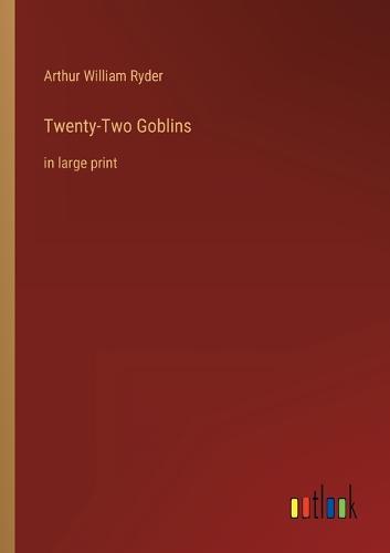Twenty-Two Goblins