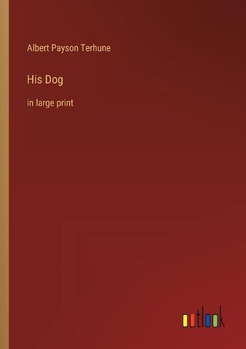 His Dog
