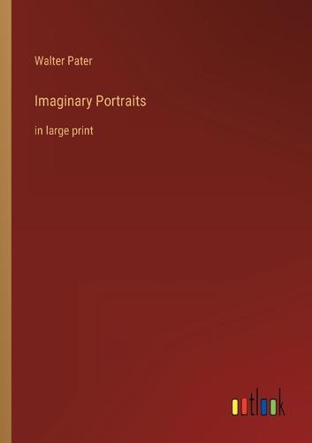 Imaginary Portraits