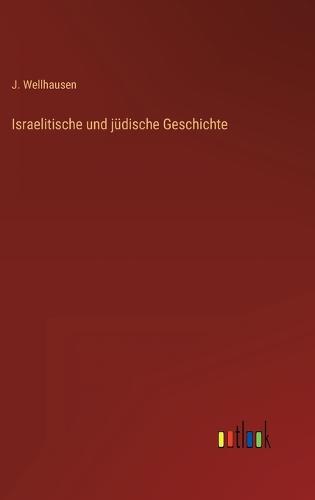 Israelitische und jüdische Geschichte
