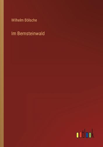 Im Bernsteinwald