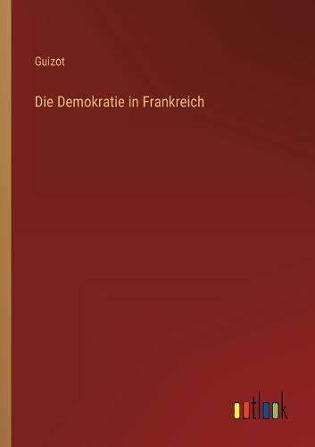 Die Demokratie in Frankreich