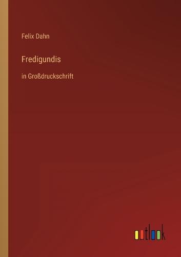 Fredigundis