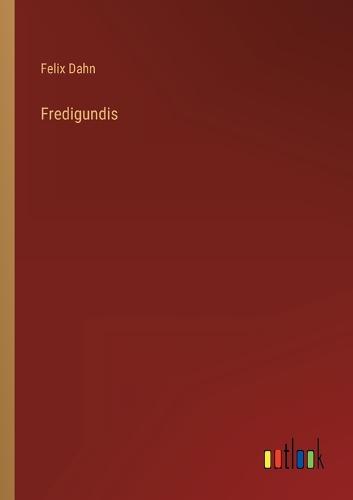 Fredigundis