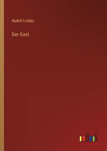 Der Gast