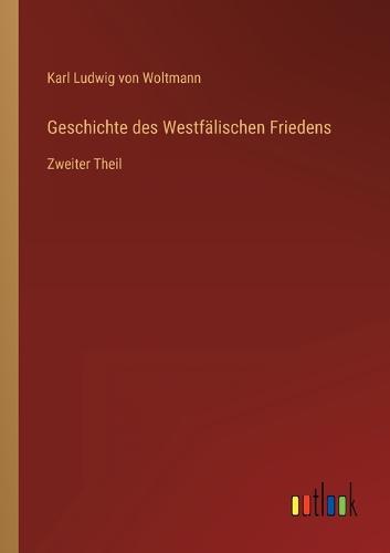 Geschichte des Westfälischen Friedens