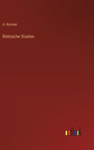 Römische Studien