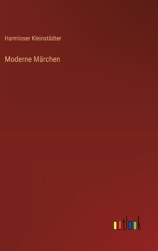 Moderne Märchen