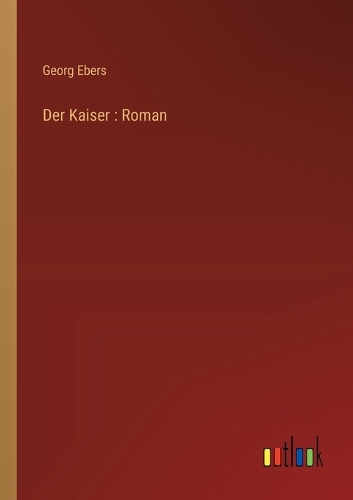 Der Kaiser