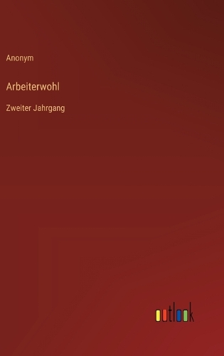 Arbeiterwohl