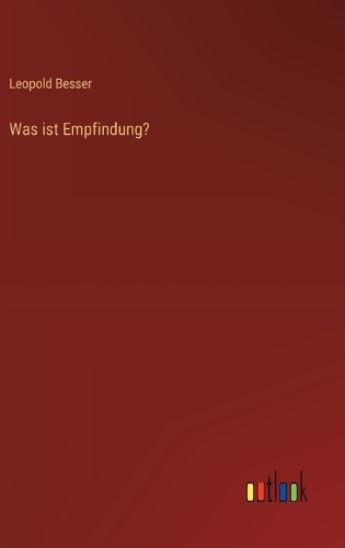 Was ist Empfindung?