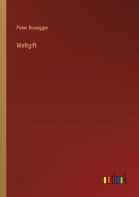 Weltgift