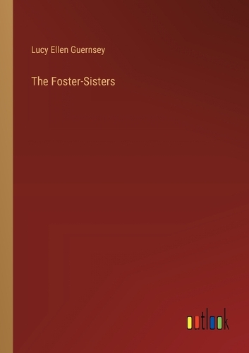 The Foster-Sisters