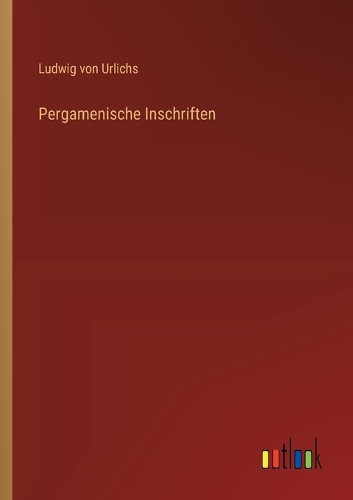 Pergamenische Inschriften