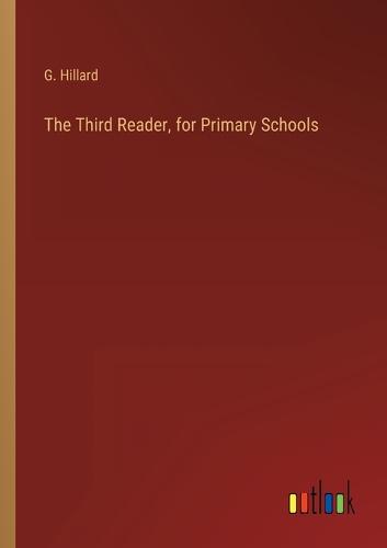 The Third Reader, for Primary Schools