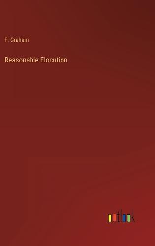 Reasonable Elocution