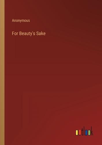 For Beauty's Sake