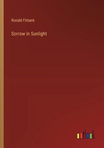 Sorrow in Sunlight