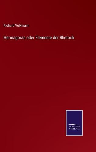 Hermagoras oder Elemente der Rhetorik