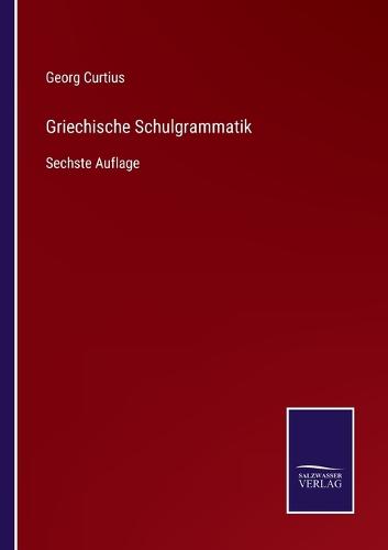 Griechische Schulgrammatik