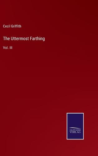 The Uttermost Farthing