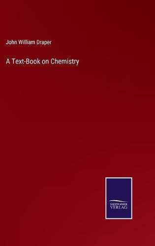 A Text-Book on Chemistry