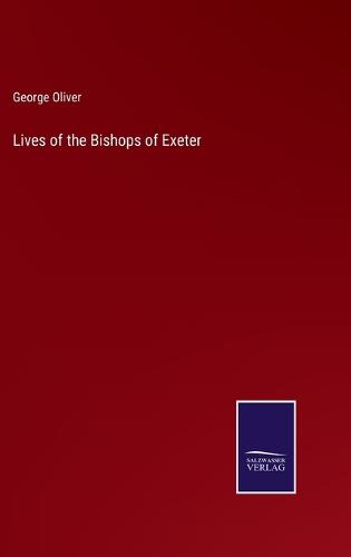 Lives of the Bishops of Exeter
