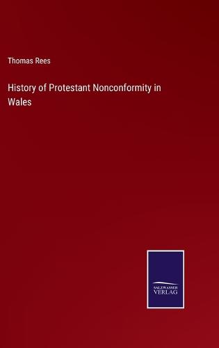 History of Protestant Nonconformity in Wales