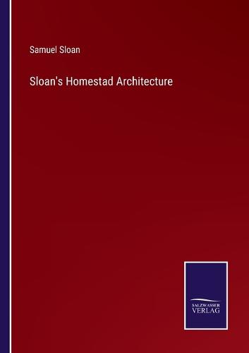 Sloan's Homestad Architecture