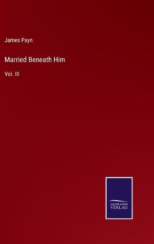 Married Beneath Him