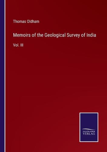 Memoirs of the Geological Survey of India
