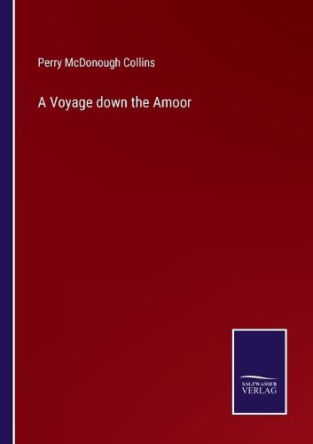 A Voyage down the Amoor