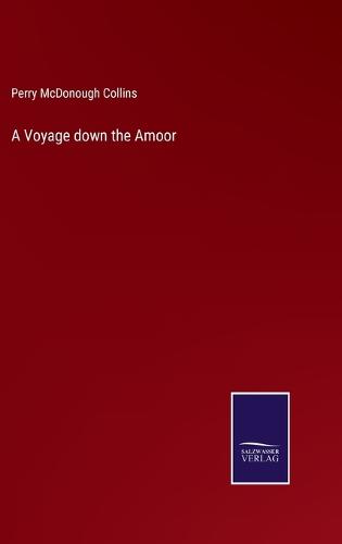 A Voyage down the Amoor
