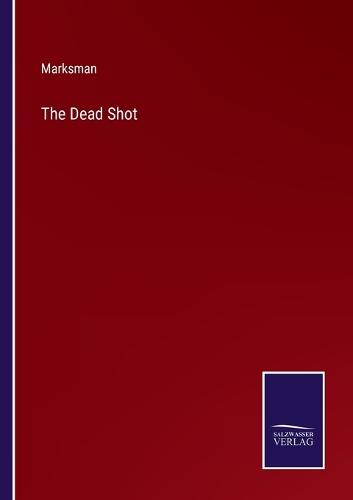 The Dead Shot