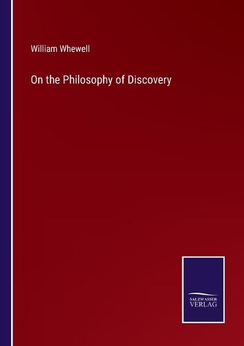 On the Philosophy of Discovery