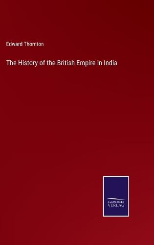 The History of the British Empire in India