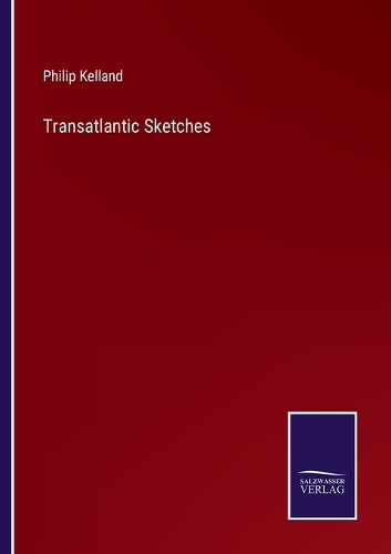 Transatlantic Sketches
